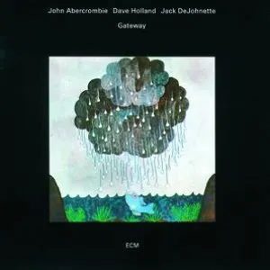 Pochette de Gateway de Dave Holland - John Abercrombie - Jack DeJohnette