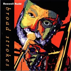 Pochette de Broad Strokes de Roswell Rudd