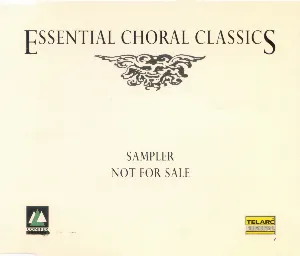 Pochette de Essential Choral Classics de Robert Shaw Festival Singers - Robert Shaw - Atlanta Symphony Orchestra Chorus - Atlanta Symphony Orchestra