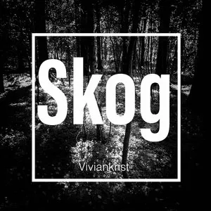 Pochette de Skog de Viviankrist
