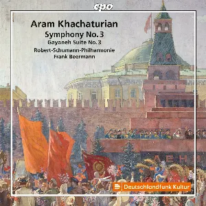 Pochette de Symphony no. 3 / Gayaneh Suite no. 3 de Robert-Schumann-Philharmonie - Frank Beermann