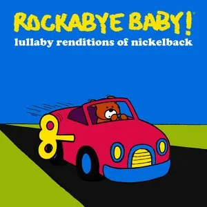 Pochette de Lullaby Renditions of Nickelback de Rockabye Baby!