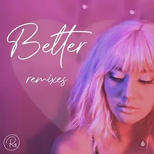 Pochette de Better (remixes) de RUNN