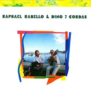 Pochette de Raphael Rabello & Dino 7 Cordas de Raphael Rabello