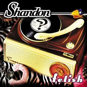 Pochette de Fetish de Shandon