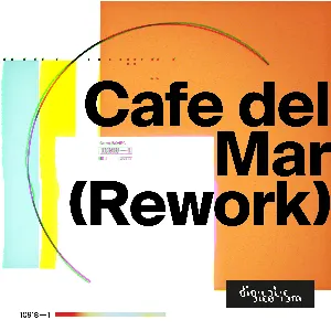 Pochette de Cafe del Mar (rework) de Digitalism